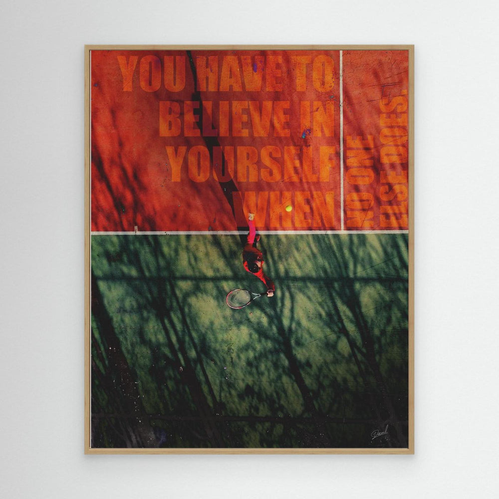 BELIEVE IN YOURSELF