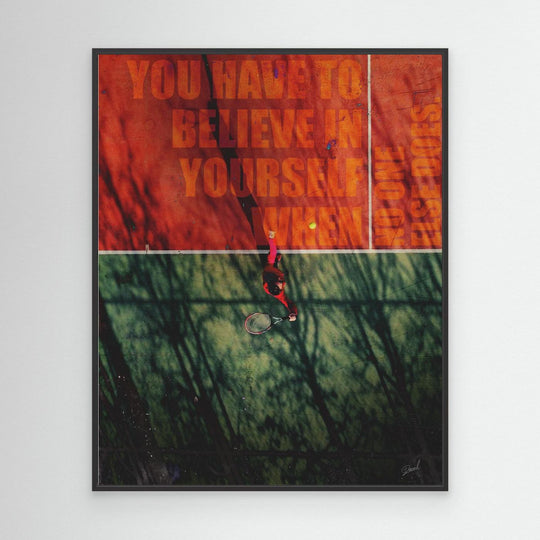 BELIEVE IN YOURSELF